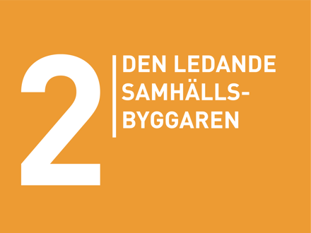 Den ledande samhällsbyggaren